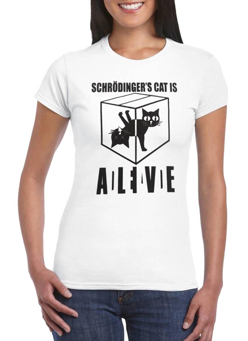 Funny Schrodinger's Cat T-Shirt Woman