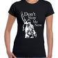 Rock T shirt Woman Don't stop me Now Rock Band