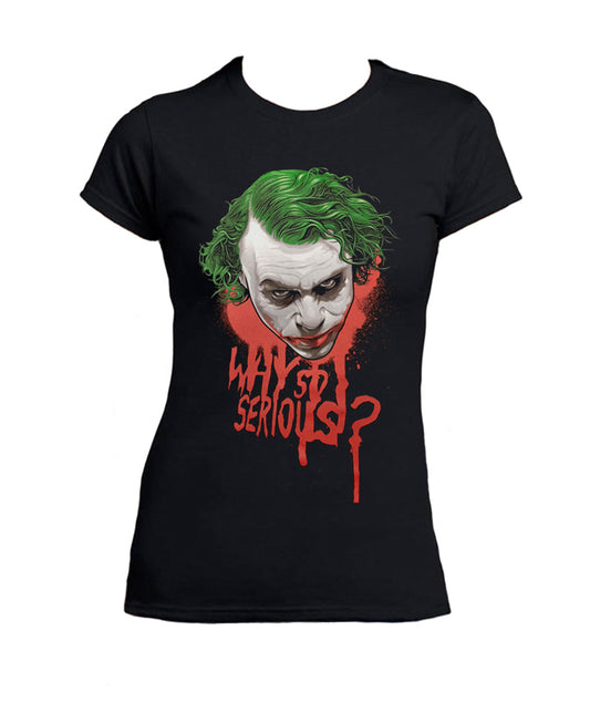 T Shirt Joker Why So Serious Donna