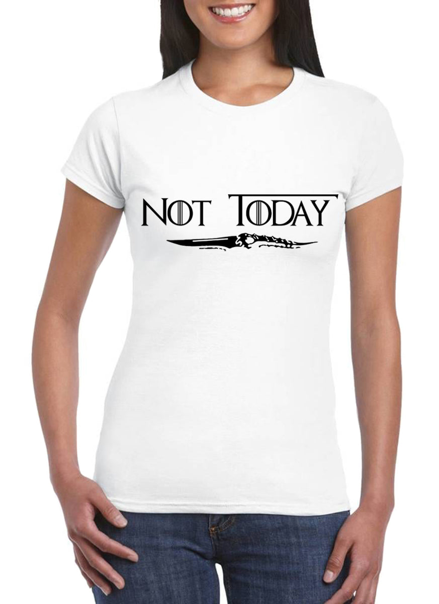 Not Today T shirt Woman Arya Stark TV Series